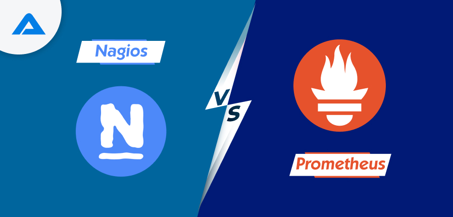 Nagios vs. Prometheus: Top Monitoring Tools for DevOps for Every Need