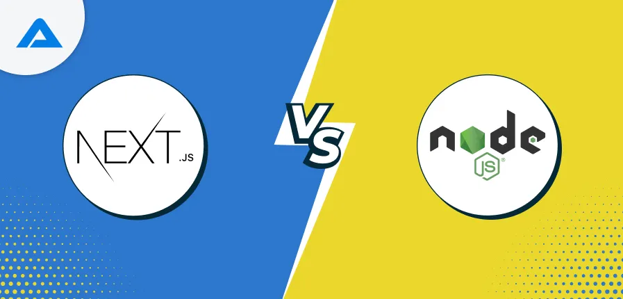 Next.js vs Node.js: Choose the Right Framework for Mobile App Development