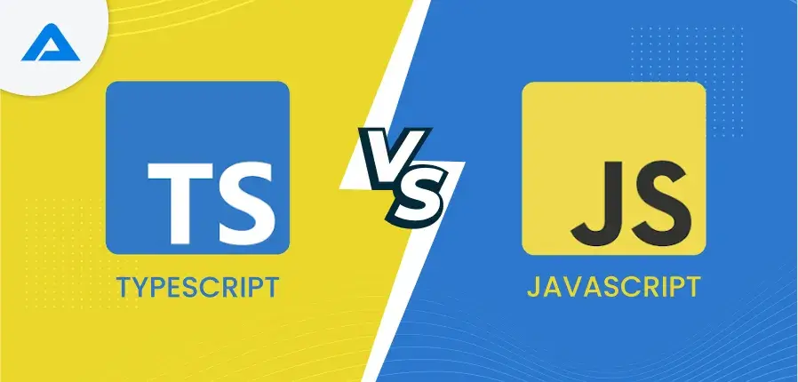 TypeScript Vs JavaScript: Know The Difference